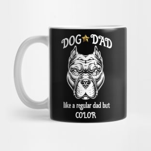 Dog Dad like a regular dad but COLOR Mug